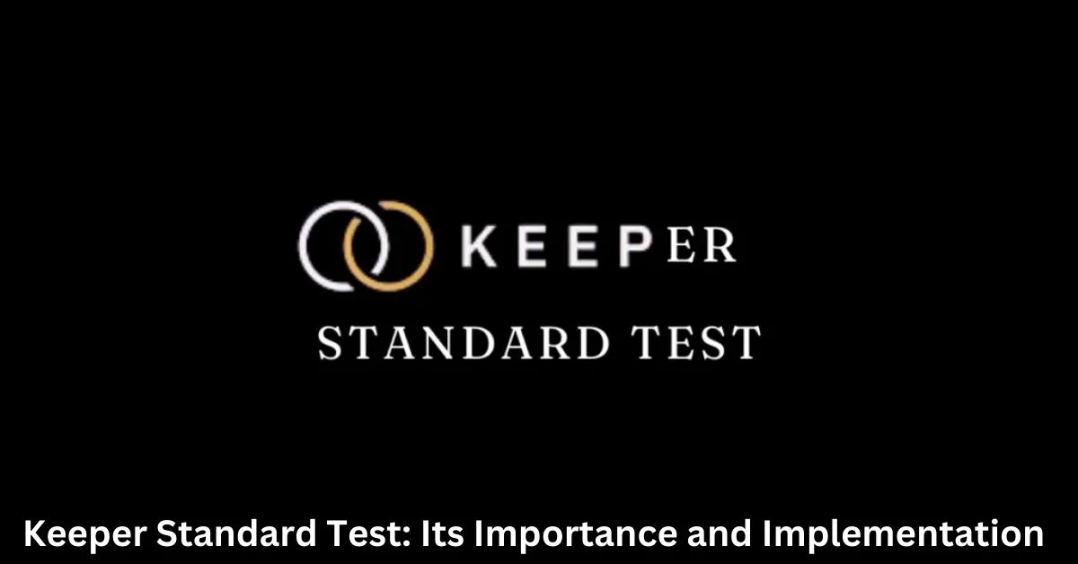 Keeper Standard Test