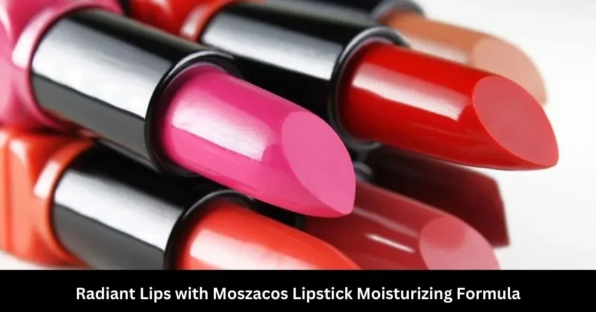 Moszacos Lipstick Moisturizing