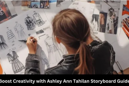 Ashley Ann Tahilan Storyboard Guide